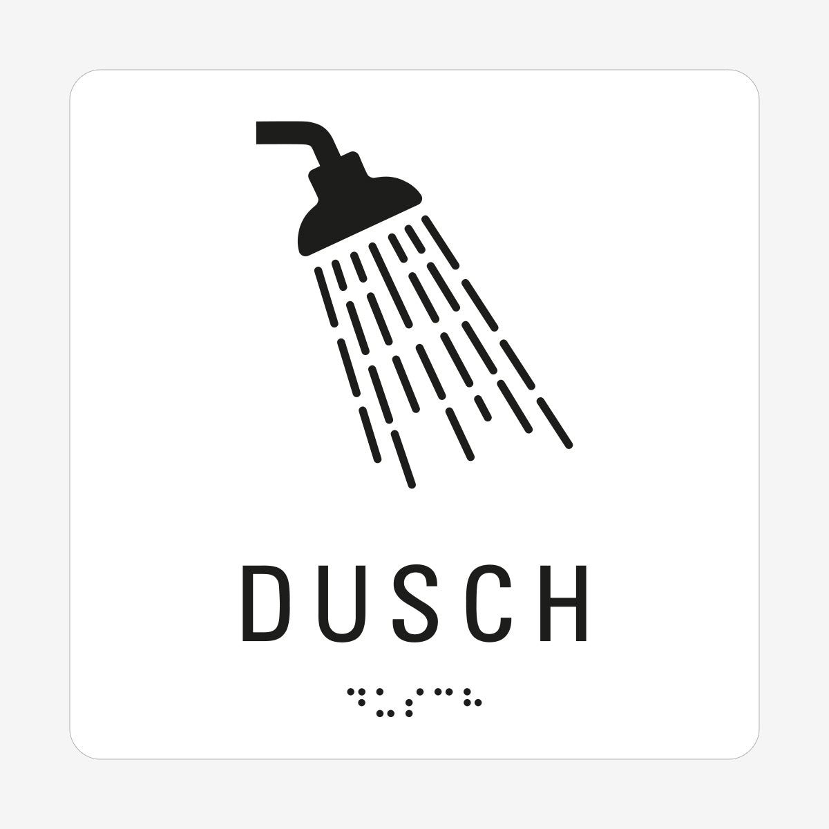 Taktil skylt m. brailleskrift DUSCH en Skylt från Nordisk skylt