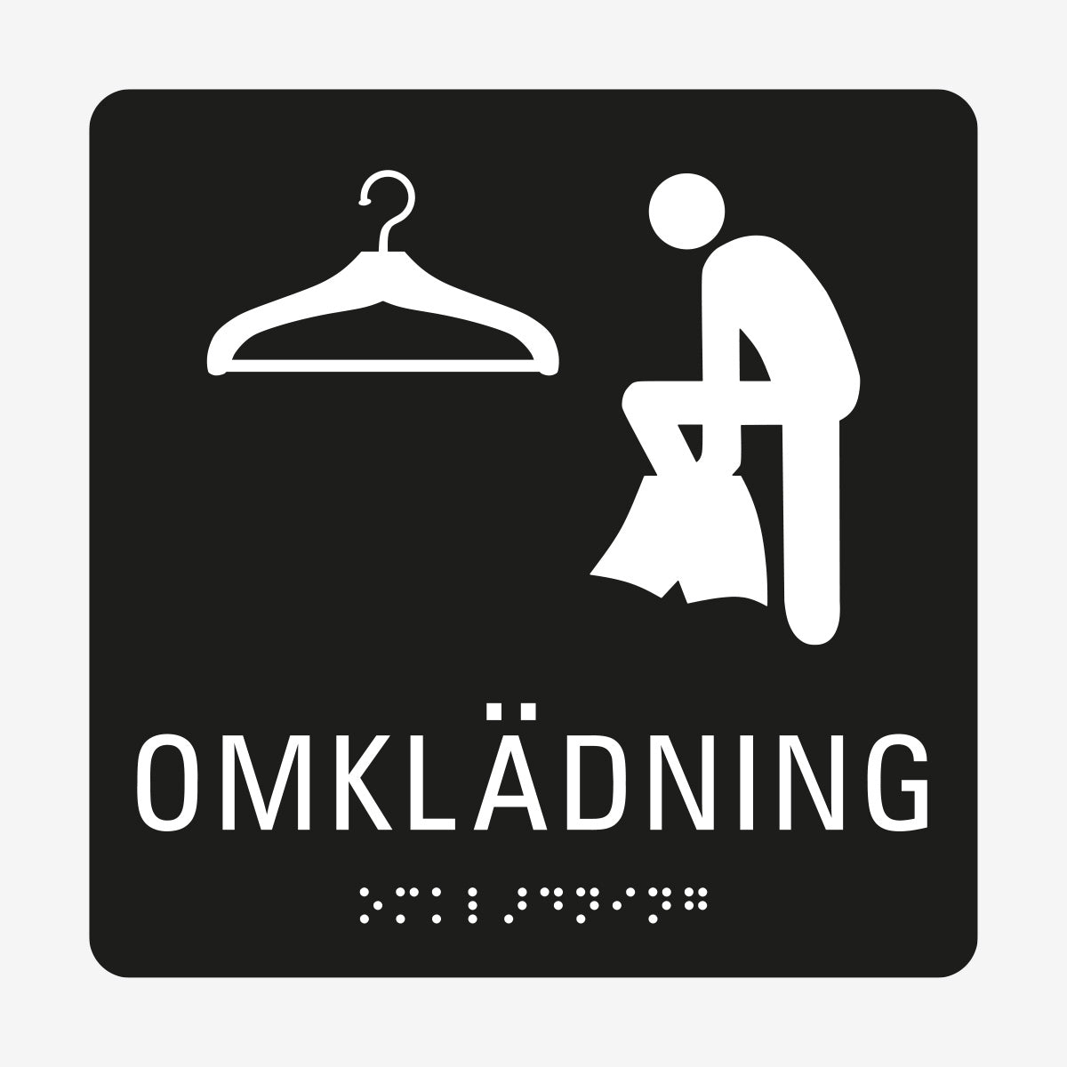 Taktil skylt m. brailleskrift OMKLÄDNING en Skylt från Nordisk skylt