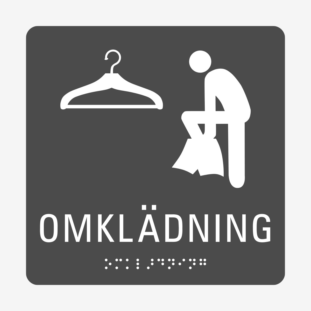 Taktil skylt m. brailleskrift OMKLÄDNING en Skylt från Nordisk skylt