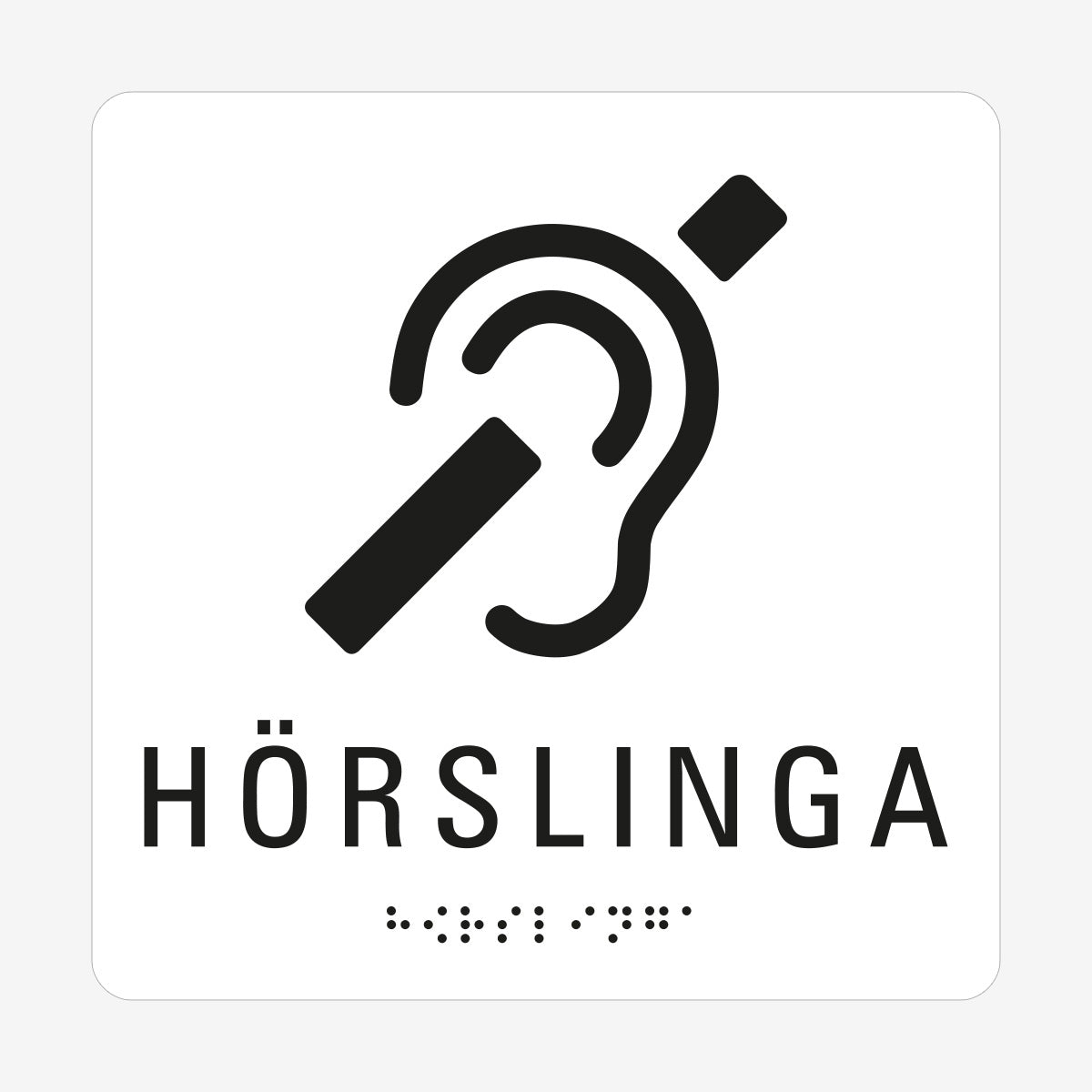 Taktil skylt m. brailleskrift HÖRSLINGA en Skylt från Nordisk skylt