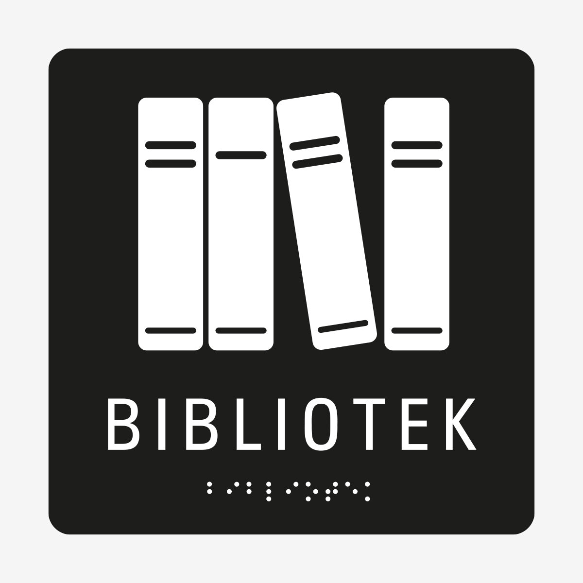 Taktil skylt m. brailleskrift BIBLIOTEK en Skylt från Nordisk skylt