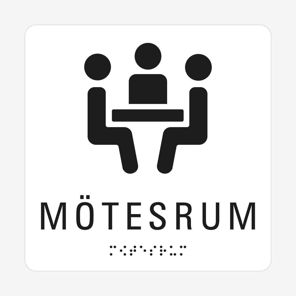 Taktil skylt m. brailleskrift MÖTESRUM en Skylt från Nordisk skylt
