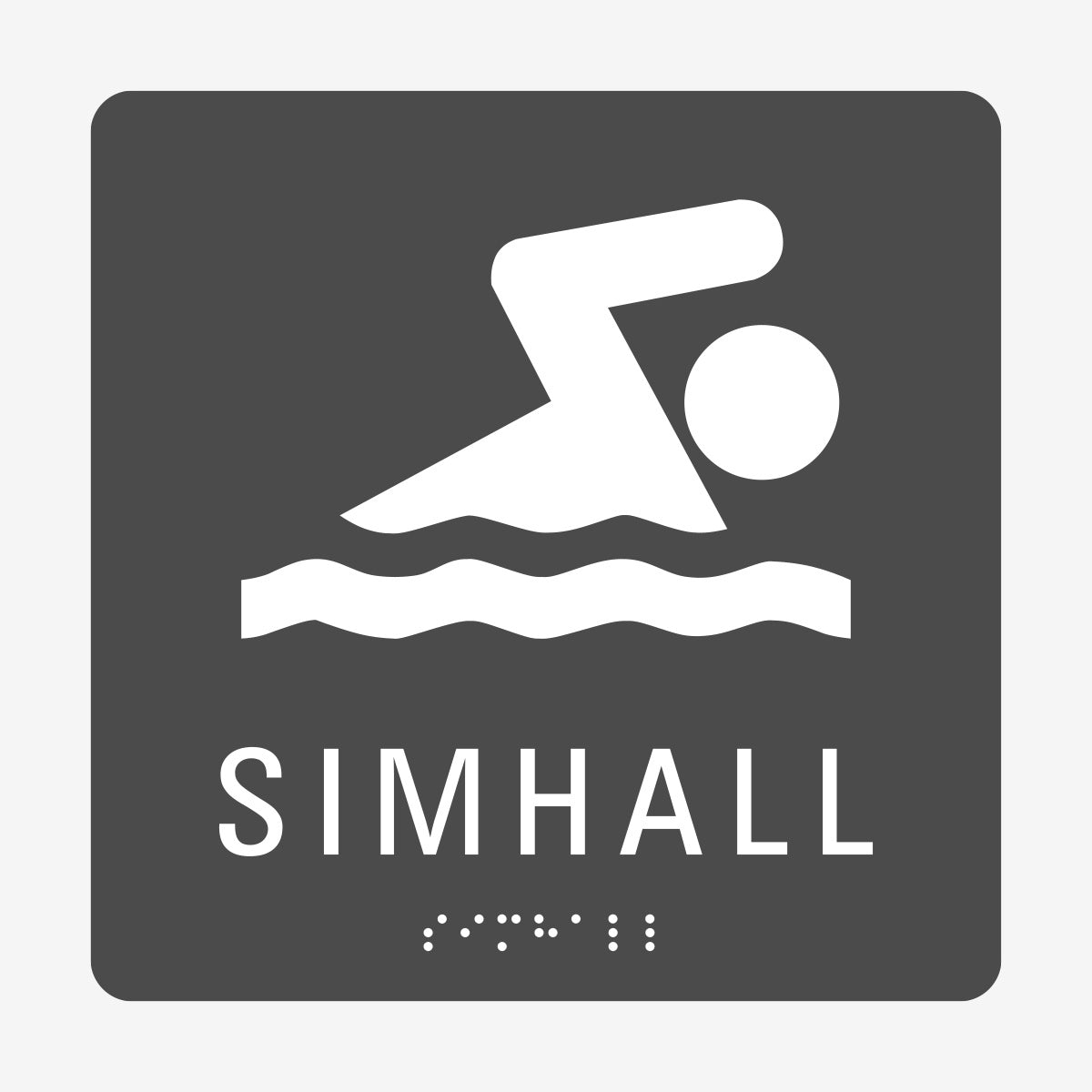 Taktil skylt m. brailleskrift SIMHALL en Skylt från Nordisk skylt