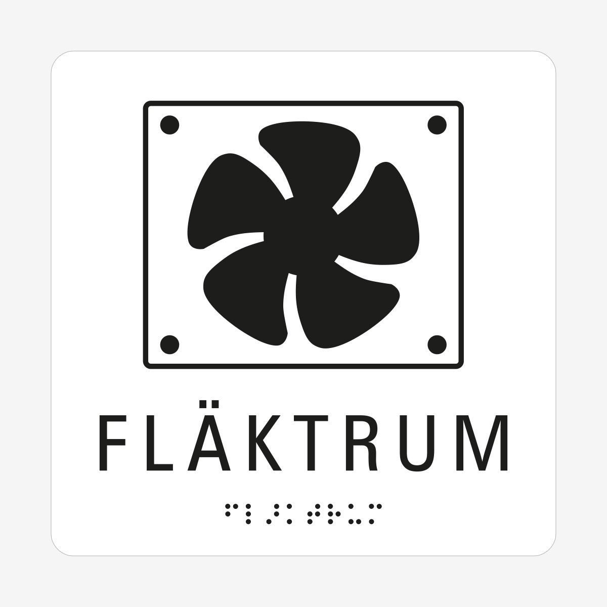 Taktil skylt m. brailleskrift FLÄKTRUM en Skylt från Nordisk skylt