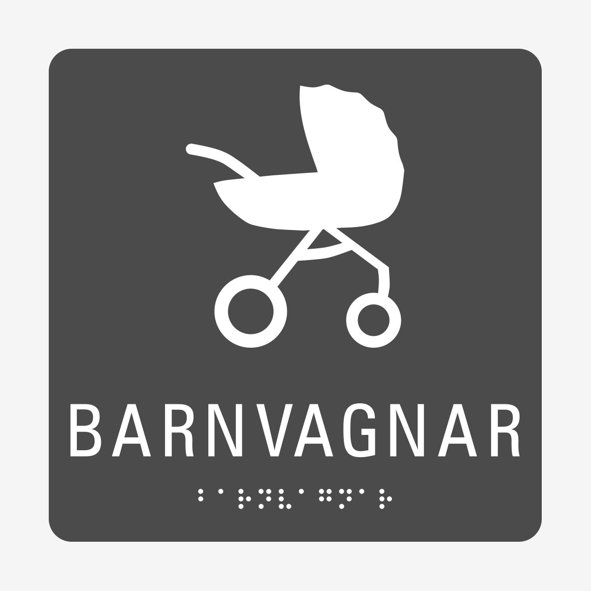 Taktil skylt m. brailleskrift BARNVAGNAR en Skylt från Nordisk skylt