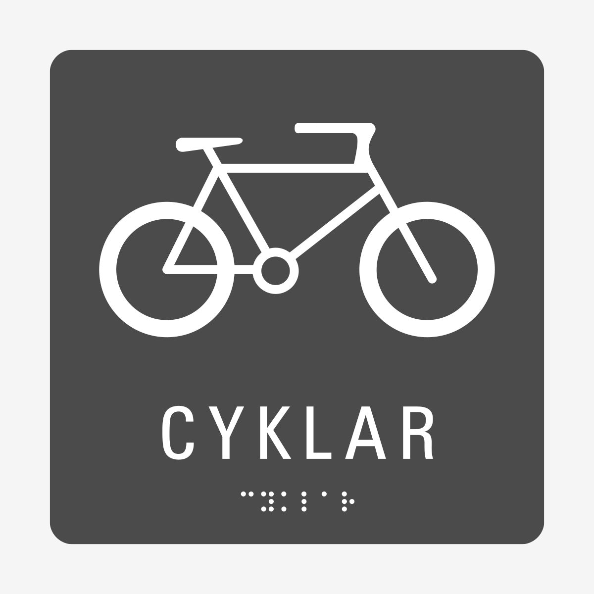 Taktil skylt m. brailleskrift CYKLAR en Skylt från Nordisk skylt