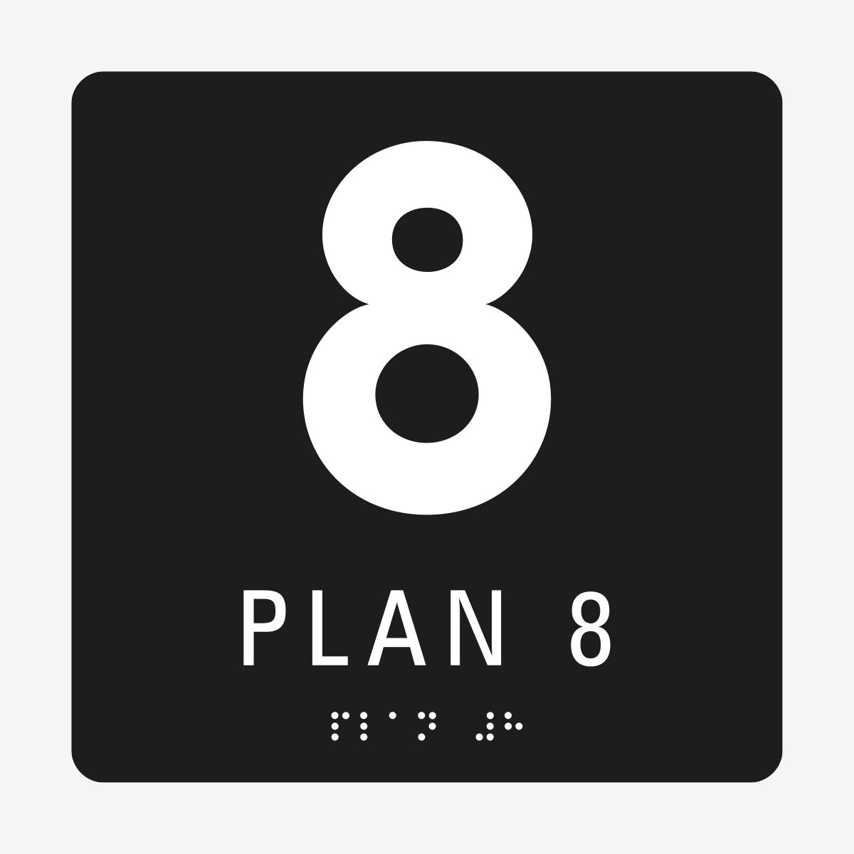 Taktil skylt m. brailleskrift PLAN 8 en Skylt från Nordisk skylt