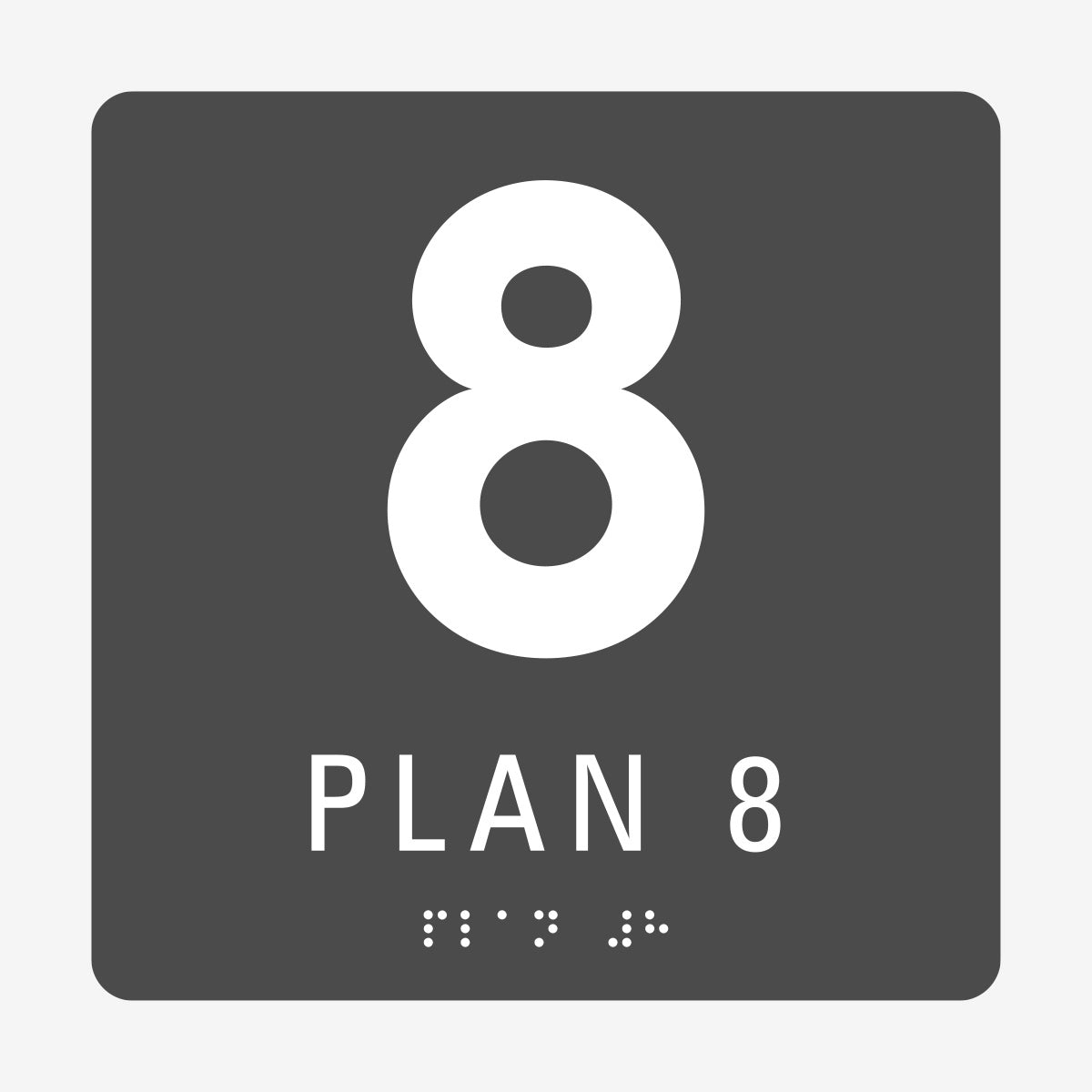 Taktil skylt m. brailleskrift PLAN 8 en Skylt från Nordisk skylt