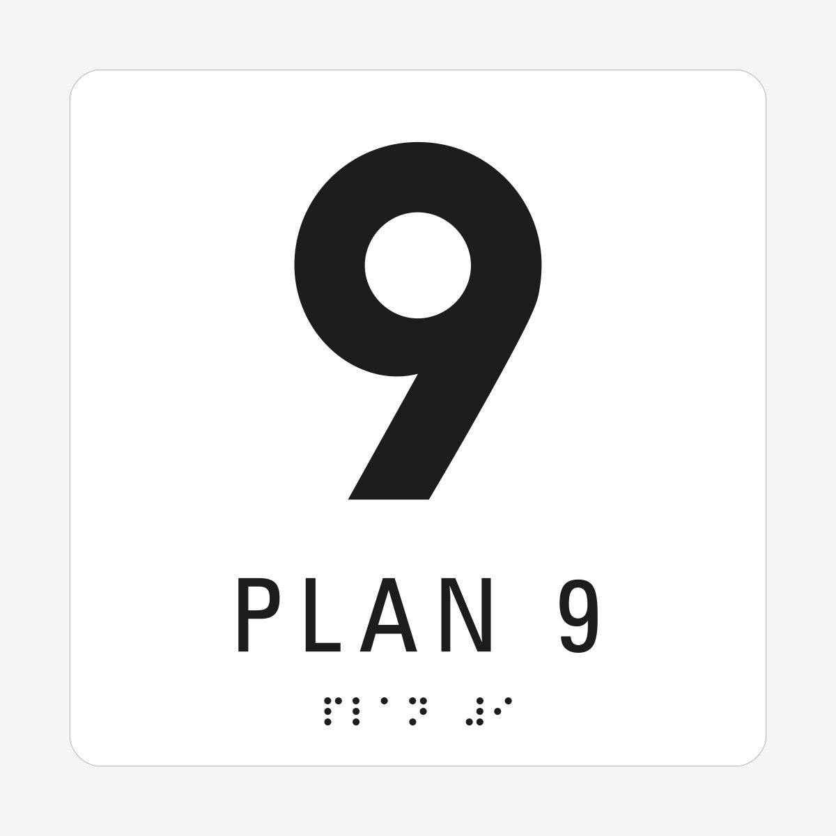 Taktil skylt m. brailleskrift PLAN 9 en Skylt från Nordisk skylt