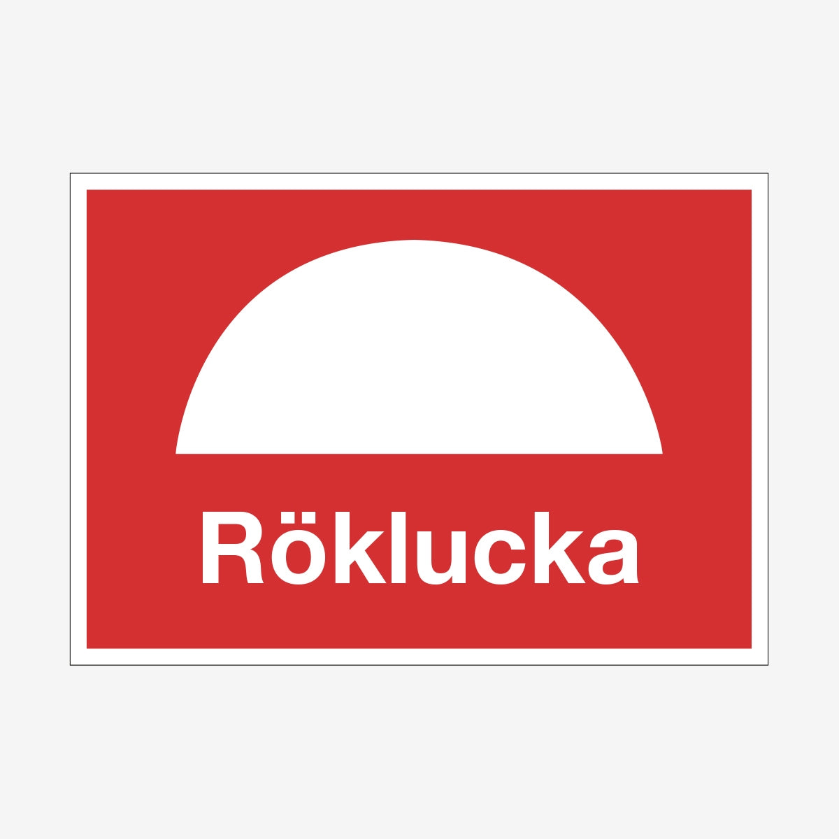 Röklucka en Skylt från Nordisk skylt