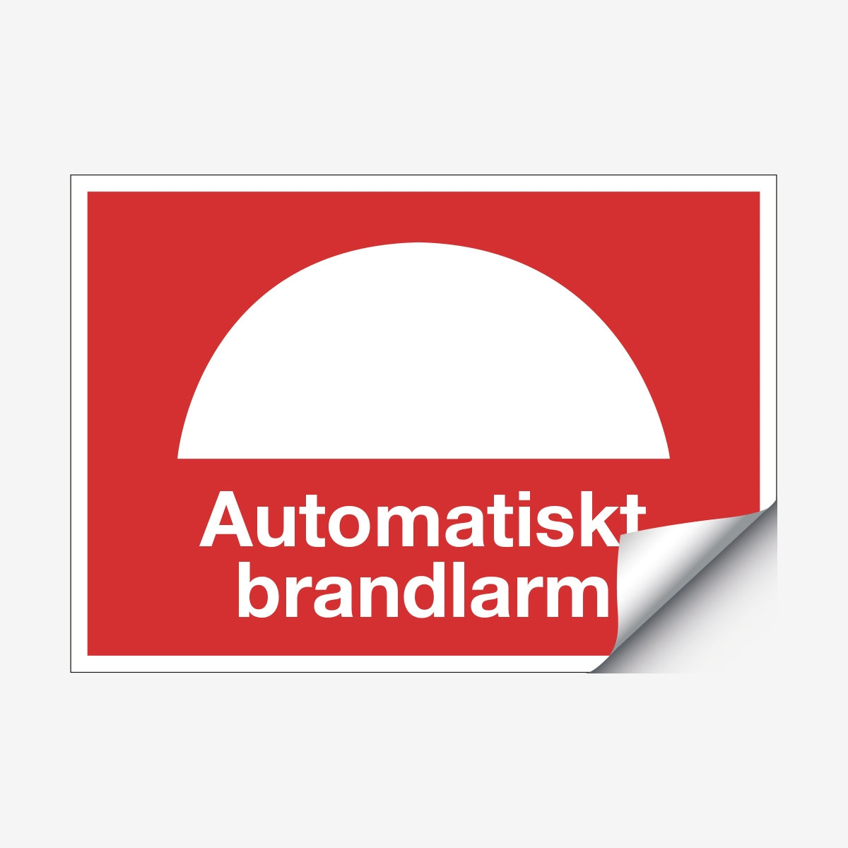 Automatiskt brandlarm en Skylt från Nordisk skylt
