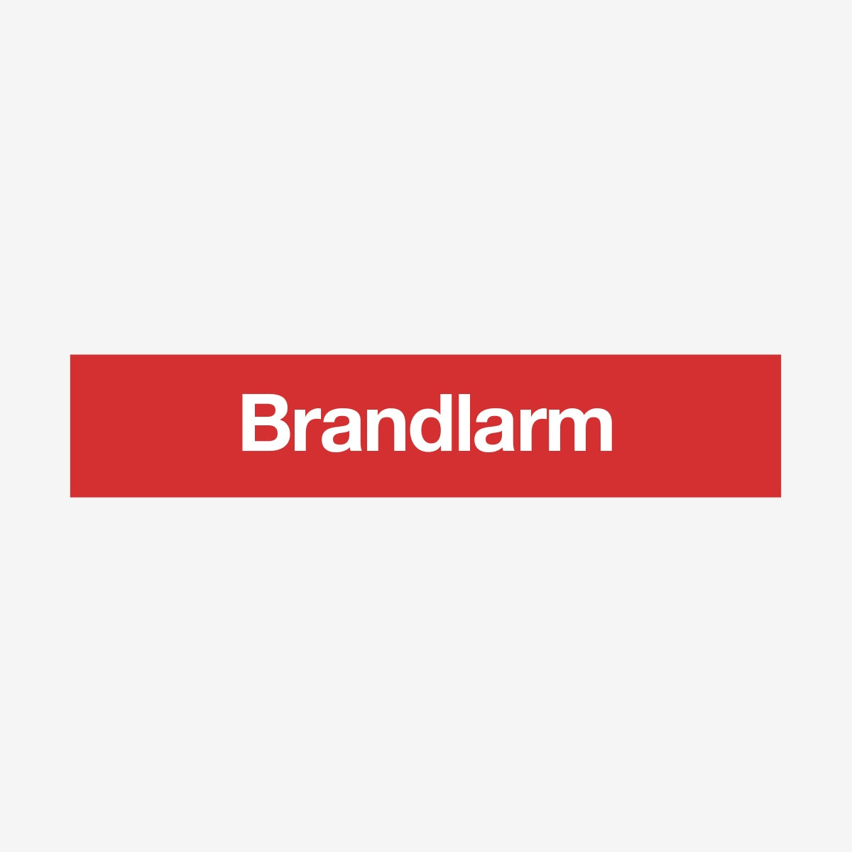 Brandlarm en Skylt från Nordisk skylt