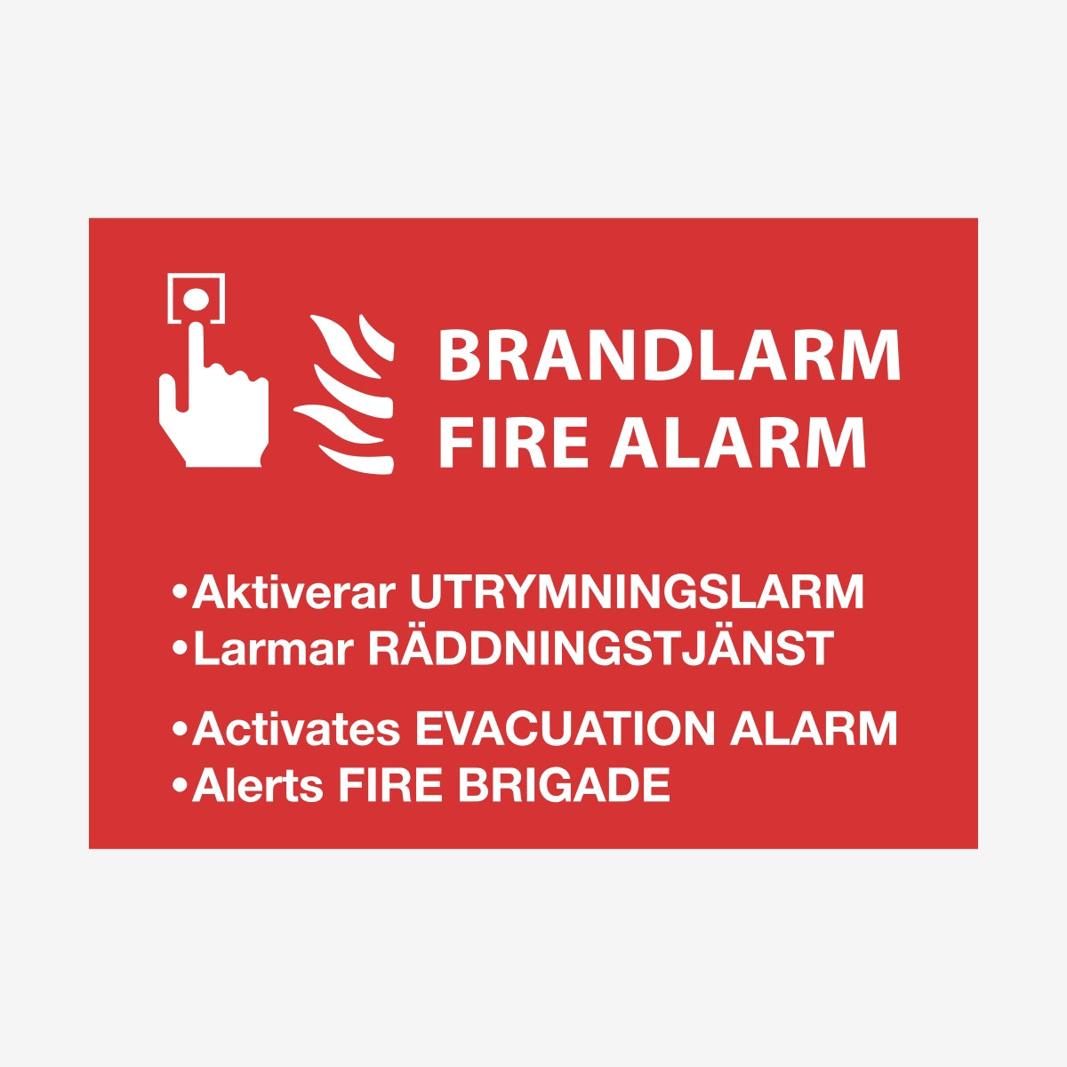 Vid brand (Automatiskt) en Skylt från Nordisk skylt