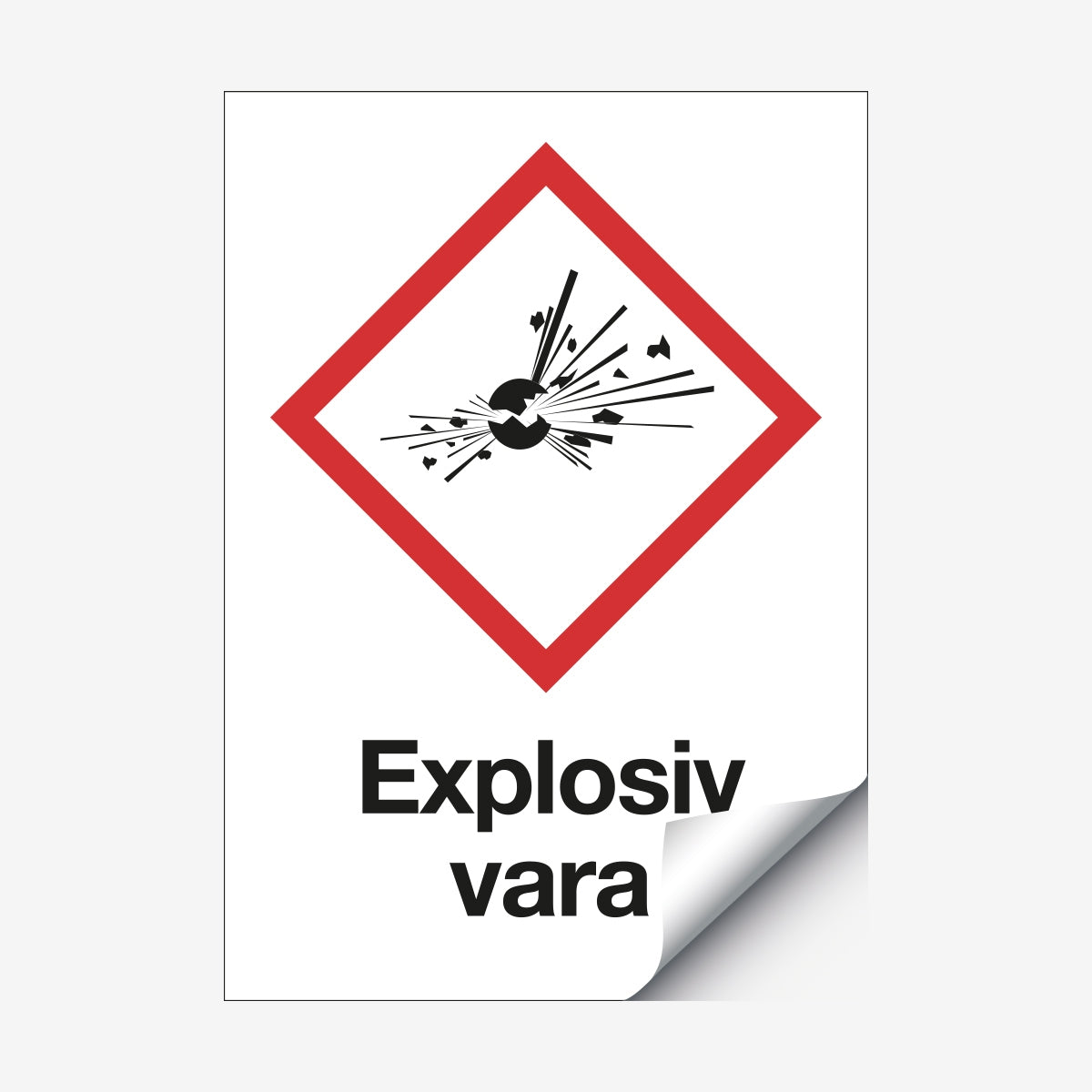 Explosiv vara en Skylt från Nordisk skylt