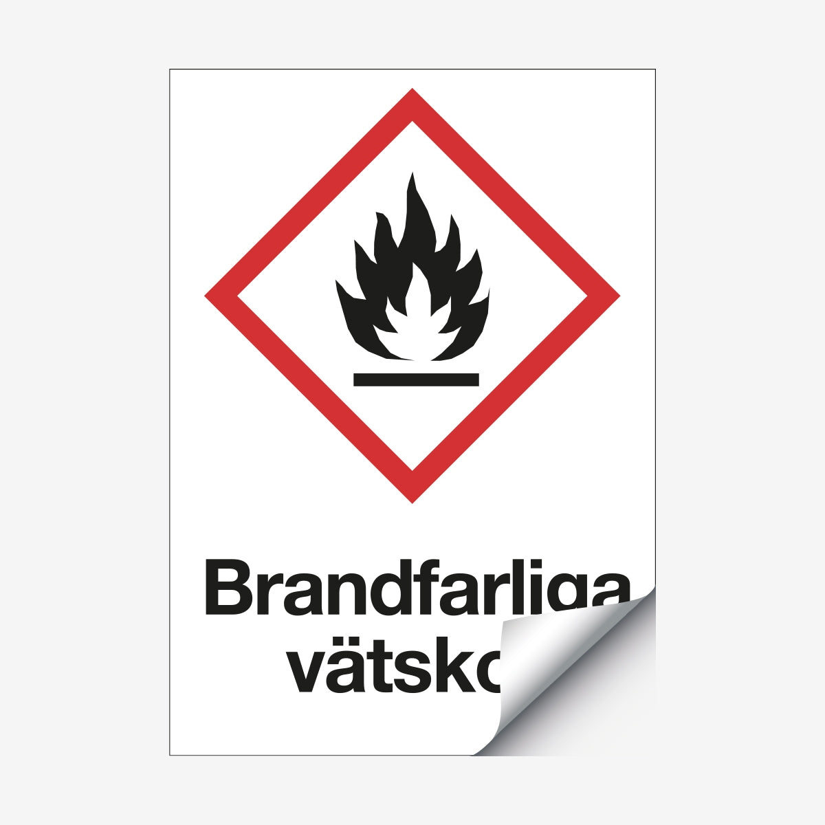 Brandfarliga vätskor en Skylt från Nordisk skylt