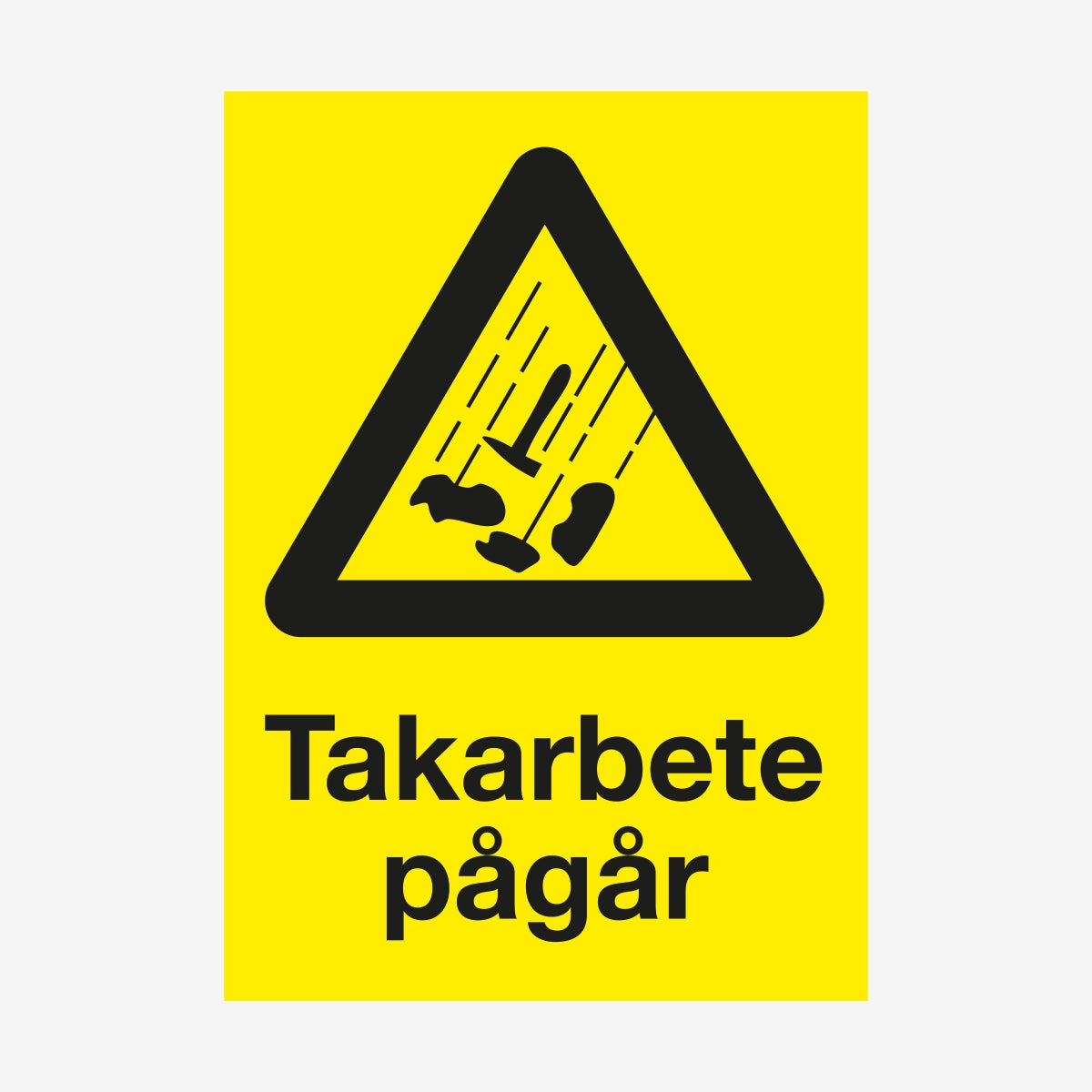 Takarbete pågår en Skylt från Nordisk skylt