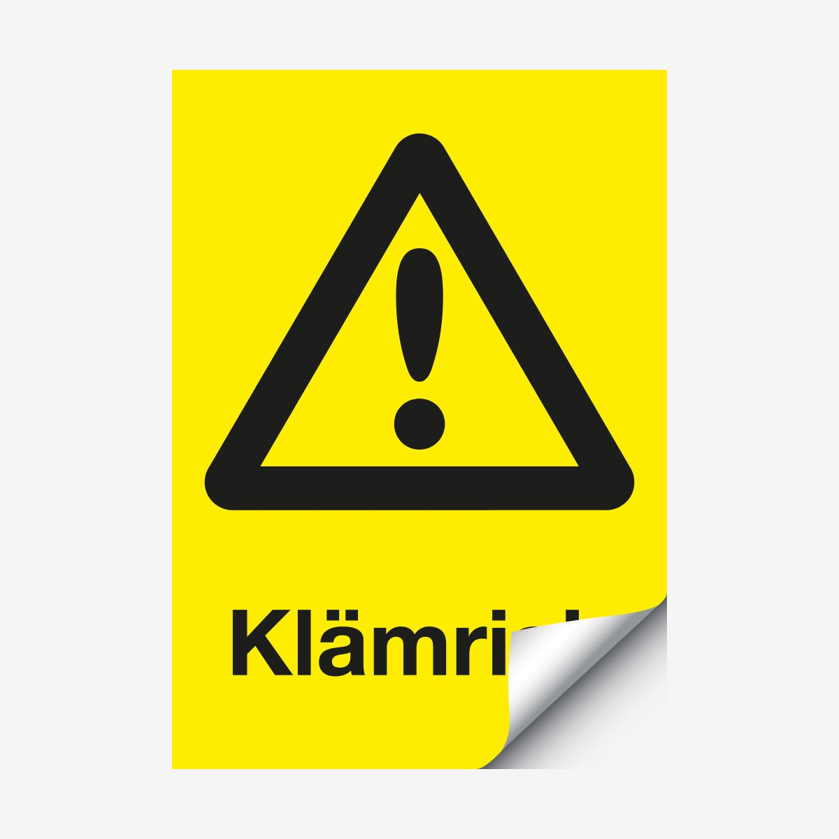 Klämrisk en Skylt från Nordisk skylt