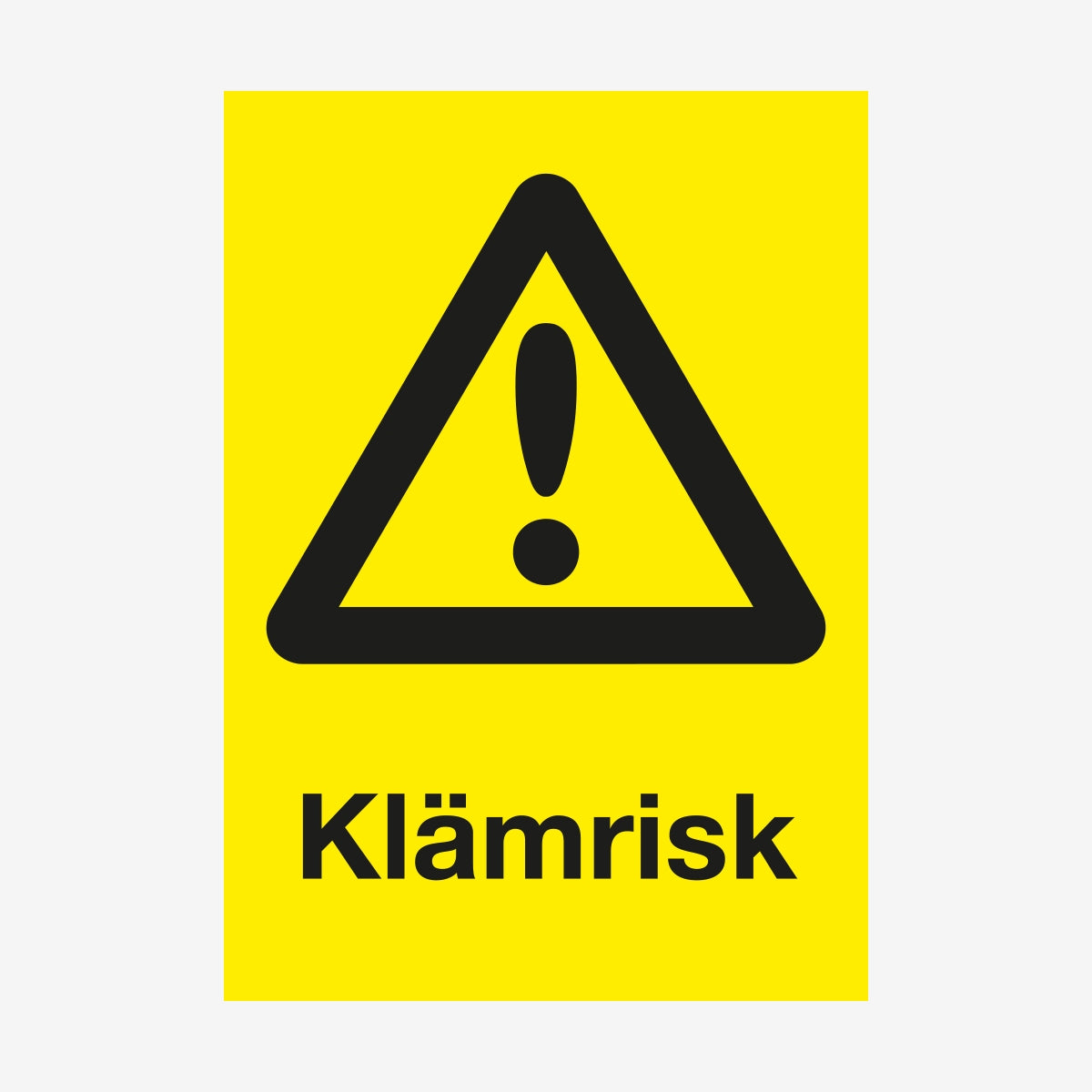 Klämrisk en Skylt från Nordisk skylt