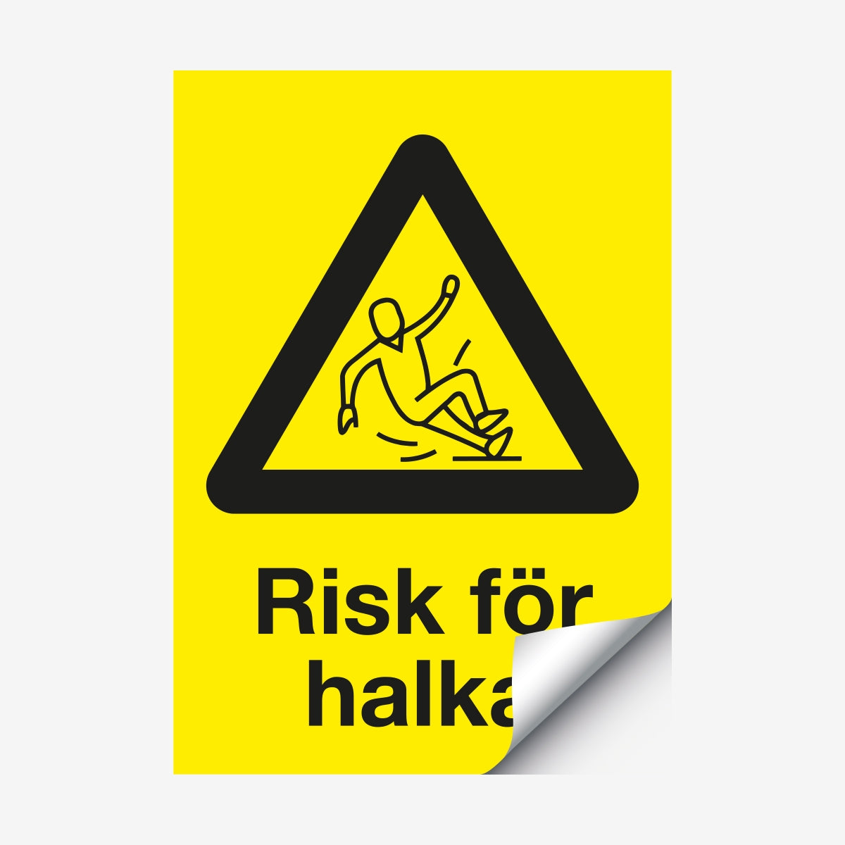 Risk för halka en Skylt från Nordisk skylt