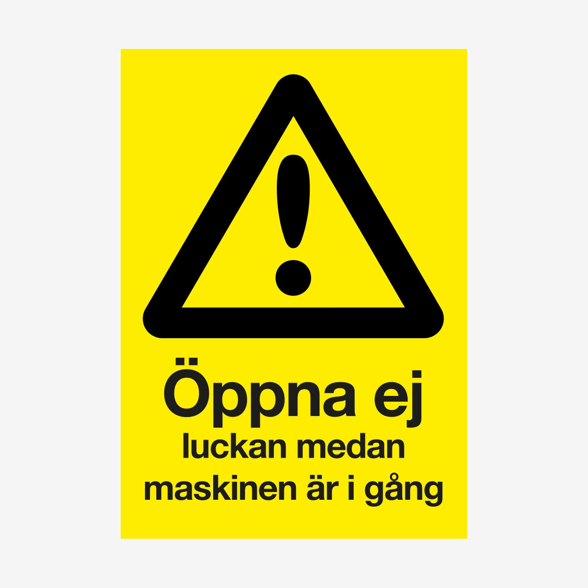 Öppna ej luckan en Skylt från Nordisk skylt