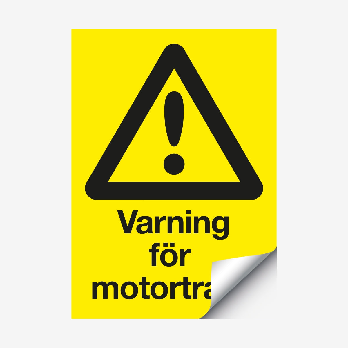Varning för motorfordon en Skylt från Nordisk skylt