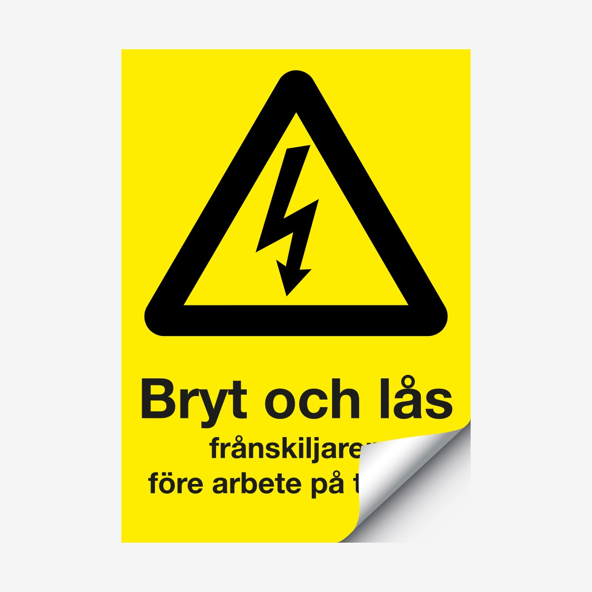 Bryt och lås... Telfern en Skylt från Nordisk skylt