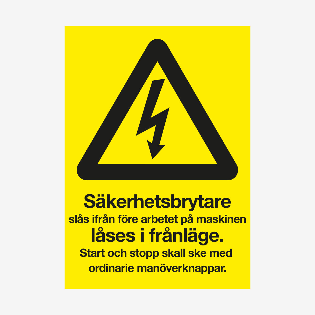 Säkerhetsbrytare.. en Skylt från Nordisk skylt