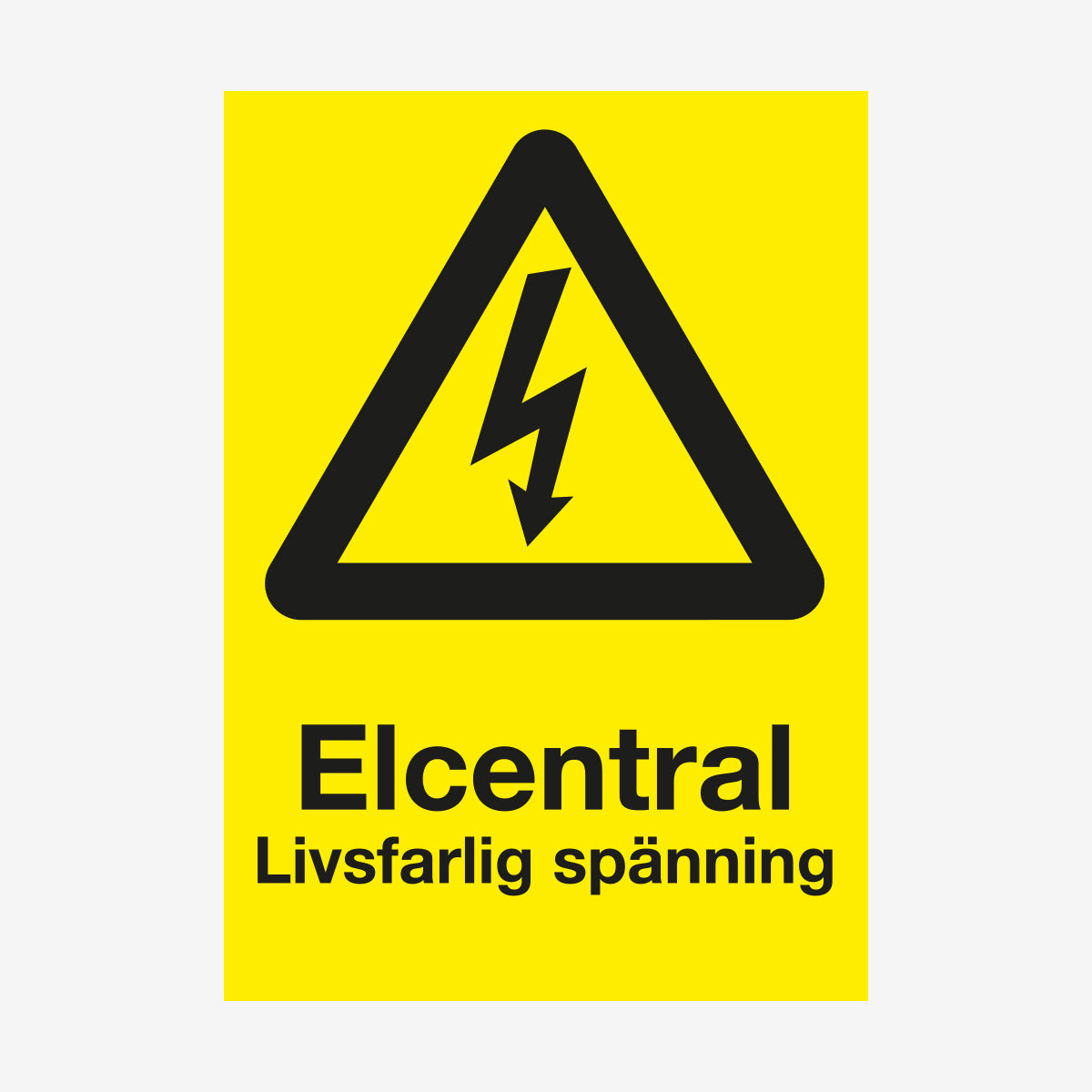 Elcentral livsfarlig spänning en Skylt från Nordisk skylt