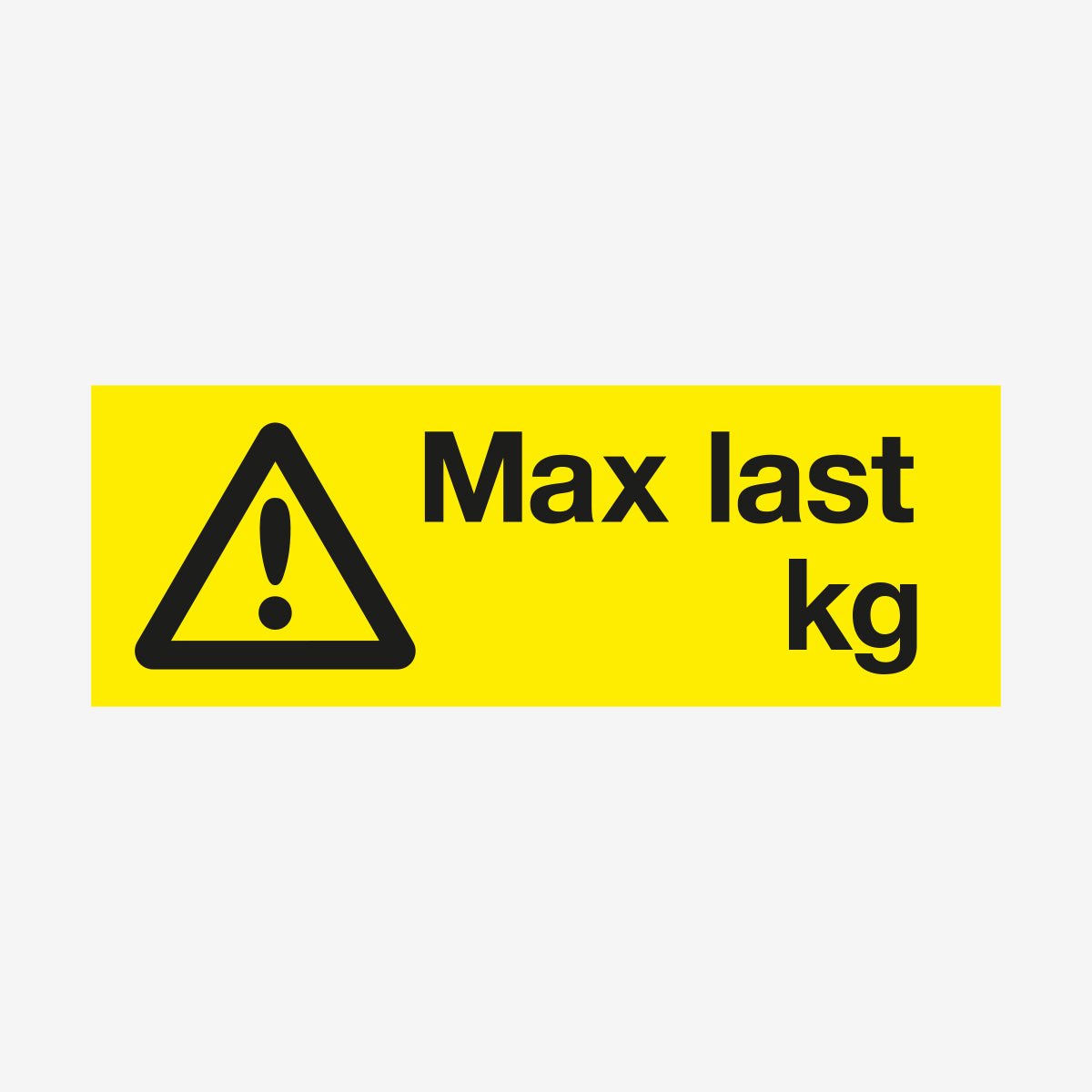 Max Last...kg en Skylt från Nordisk skylt