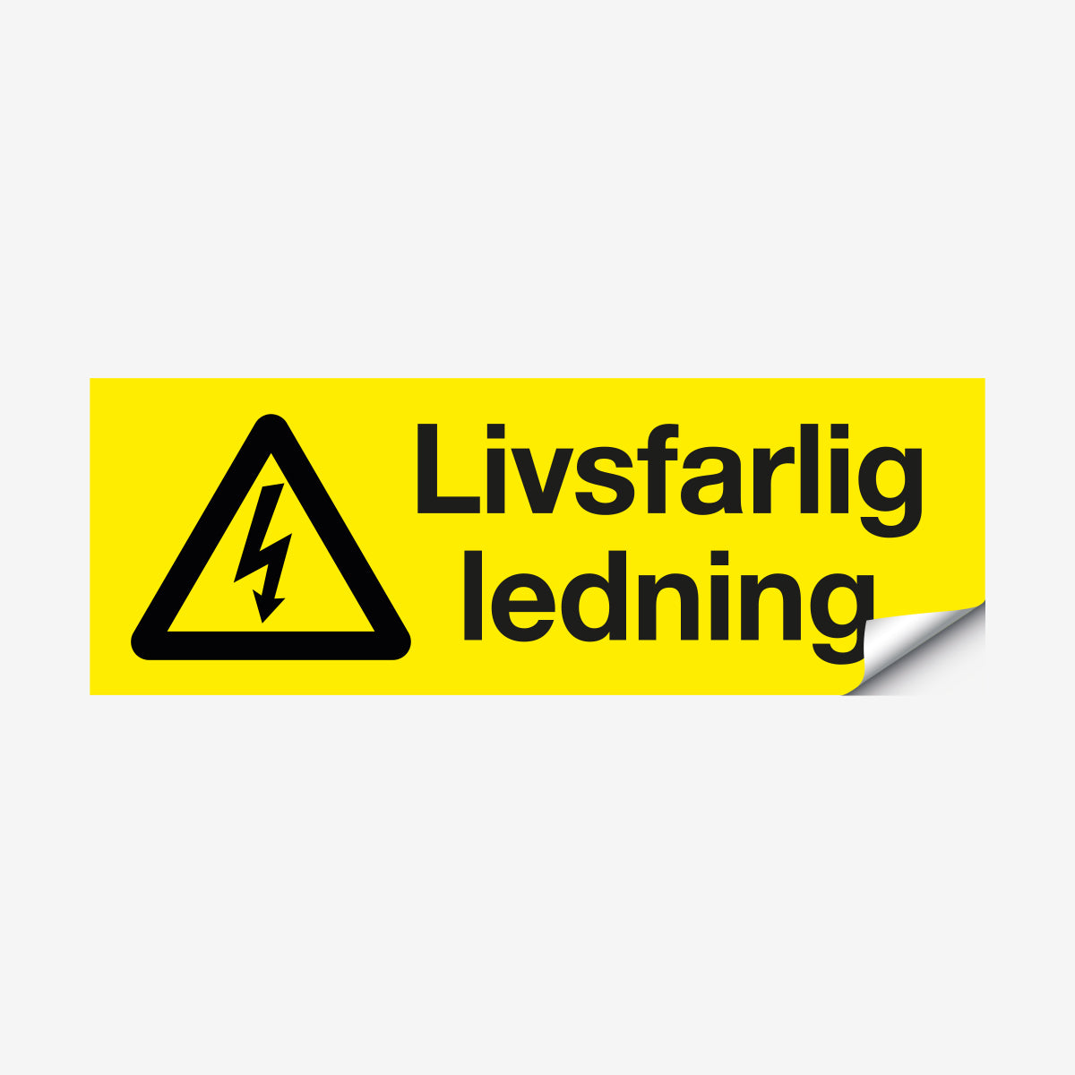 Livsfarlig ledning en Skylt från Nordisk skylt