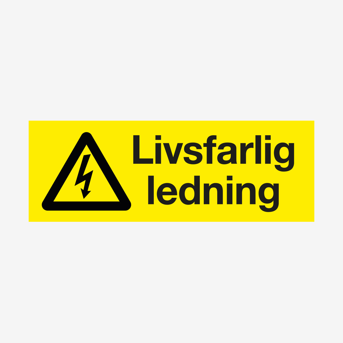Livsfarlig ledning en Skylt från Nordisk skylt
