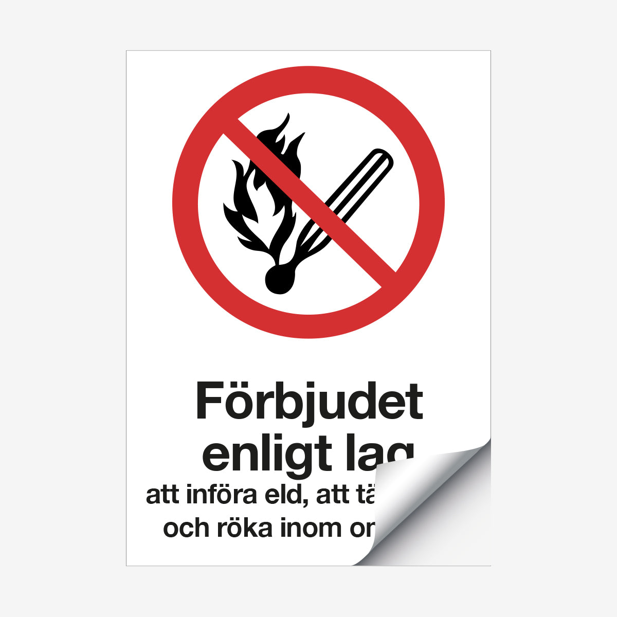 Förbjudet enligt lag att införa... en Skylt från Nordisk skylt