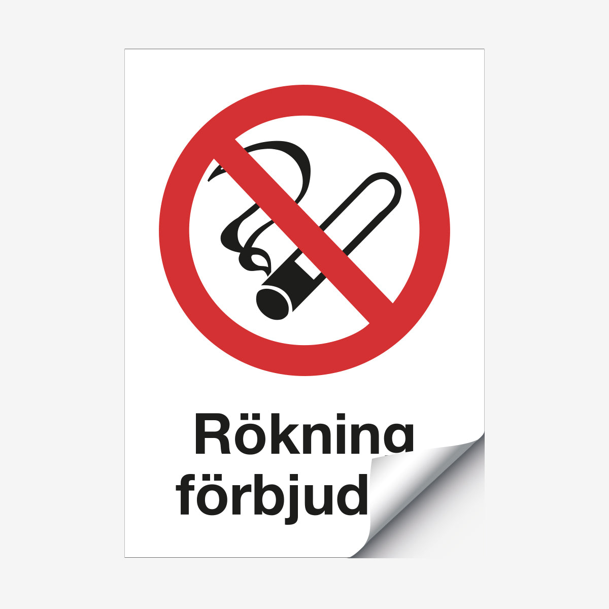 Rökning förbjuden en Skylt från Nordisk skylt