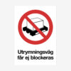 Utrymningsväg får ej blockeras en Skylt från Nordisk skylt
