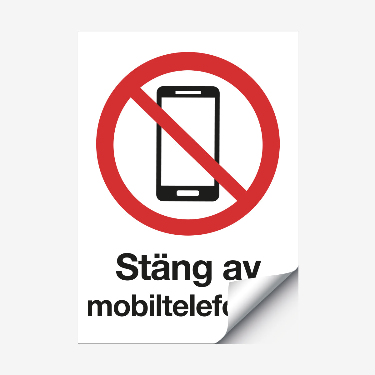 Stäng av mobiltelefonen en Skylt från Nordisk skylt