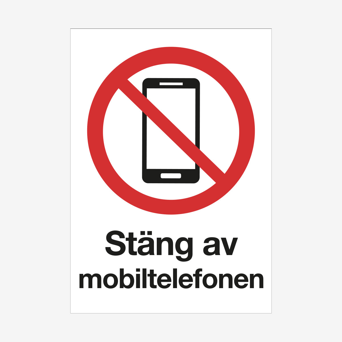 Stäng av mobiltelefonen en Skylt från Nordisk skylt