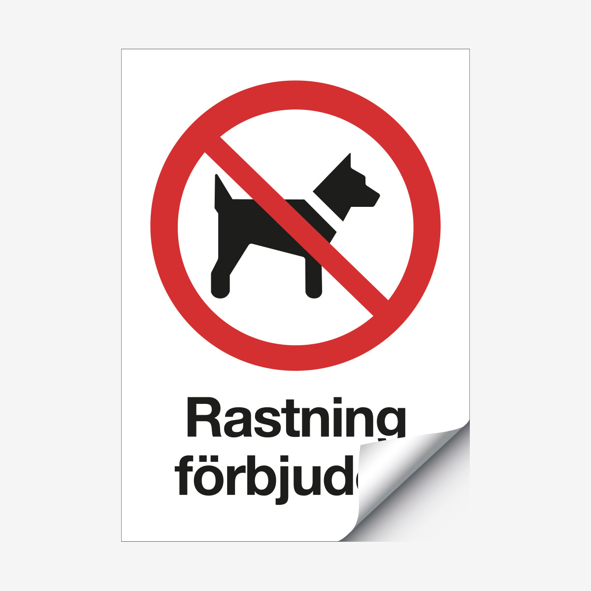 Rastning förbjuden en Skylt från Nordisk skylt