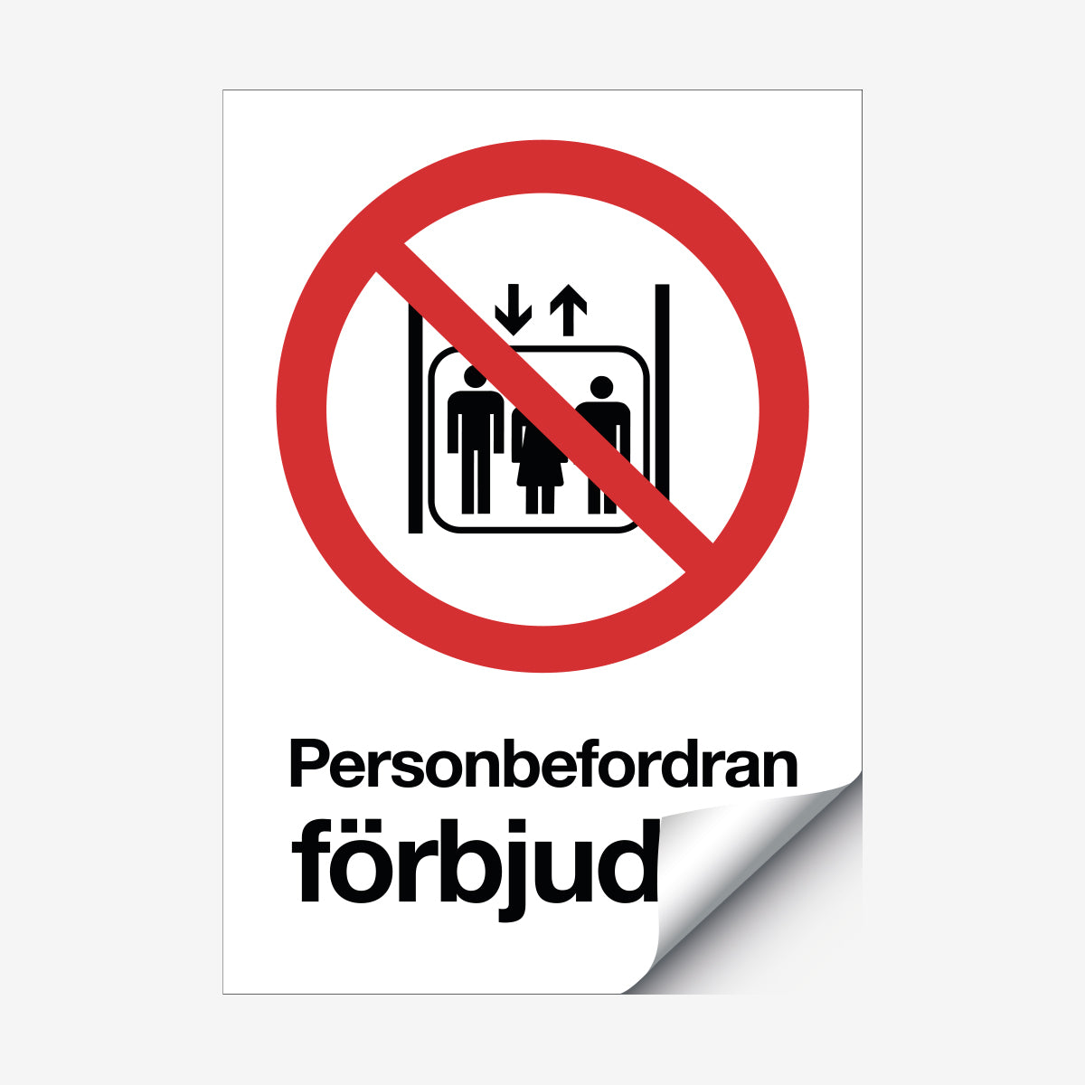 Personbefordran förbjuden en Skylt från Nordisk skylt