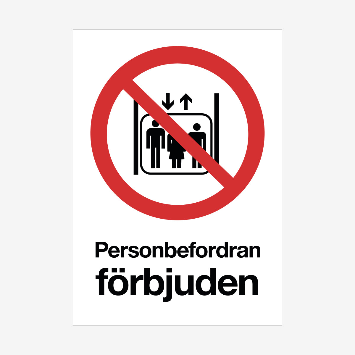 Personbefordran förbjuden en Skylt från Nordisk skylt