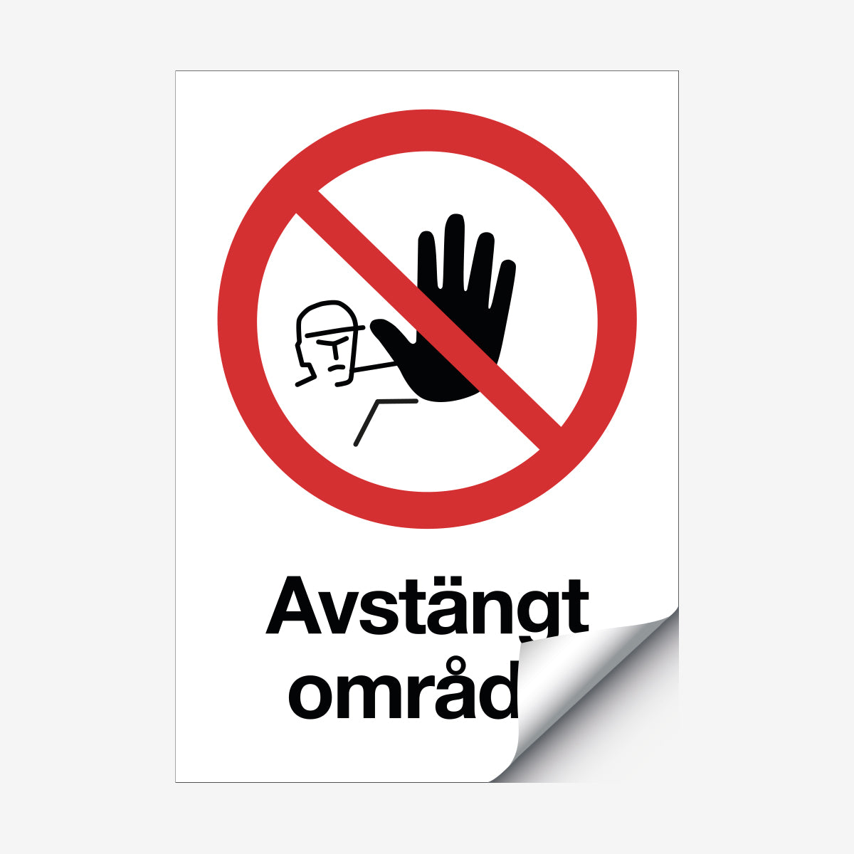 Avstängt område en Skylt från Nordisk skylt