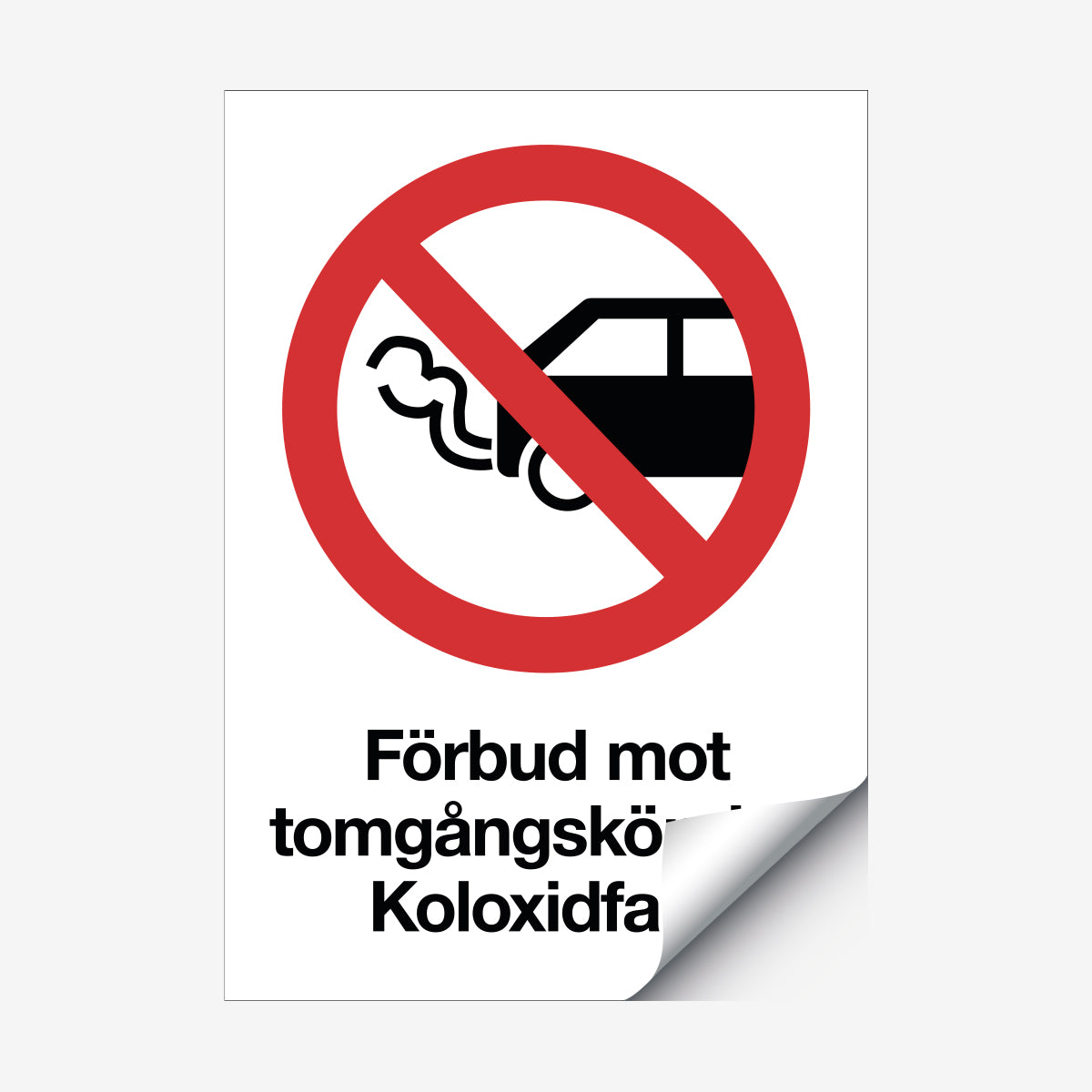 Förbud mot tomgångskörning en Skylt från Nordisk skylt