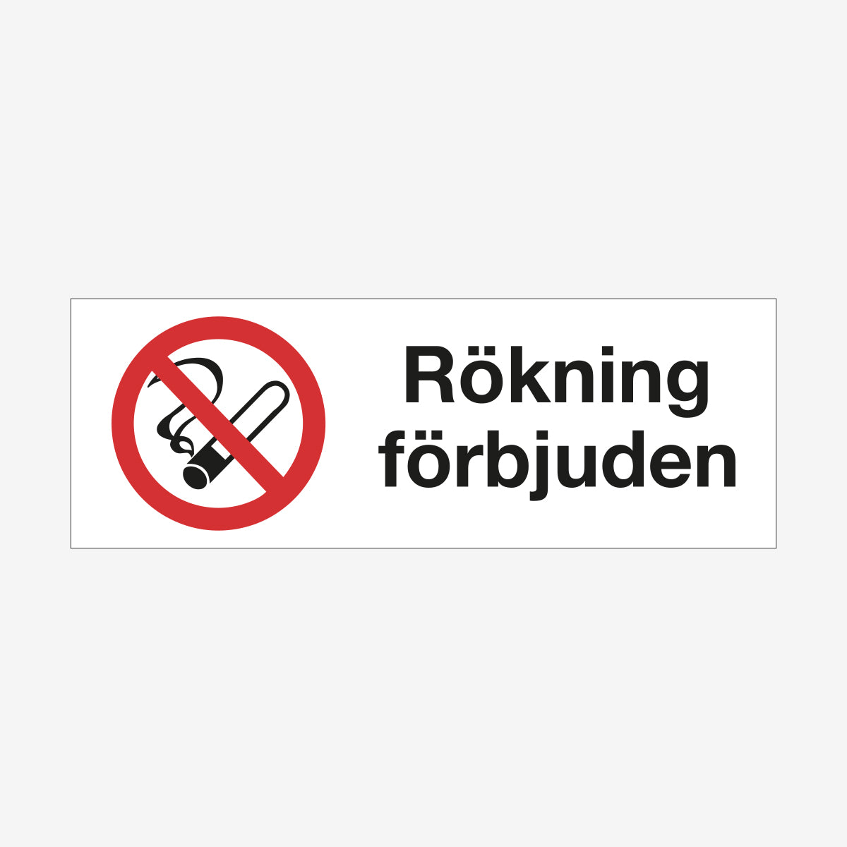 Rökning förbjuden en Skylt från Nordisk skylt