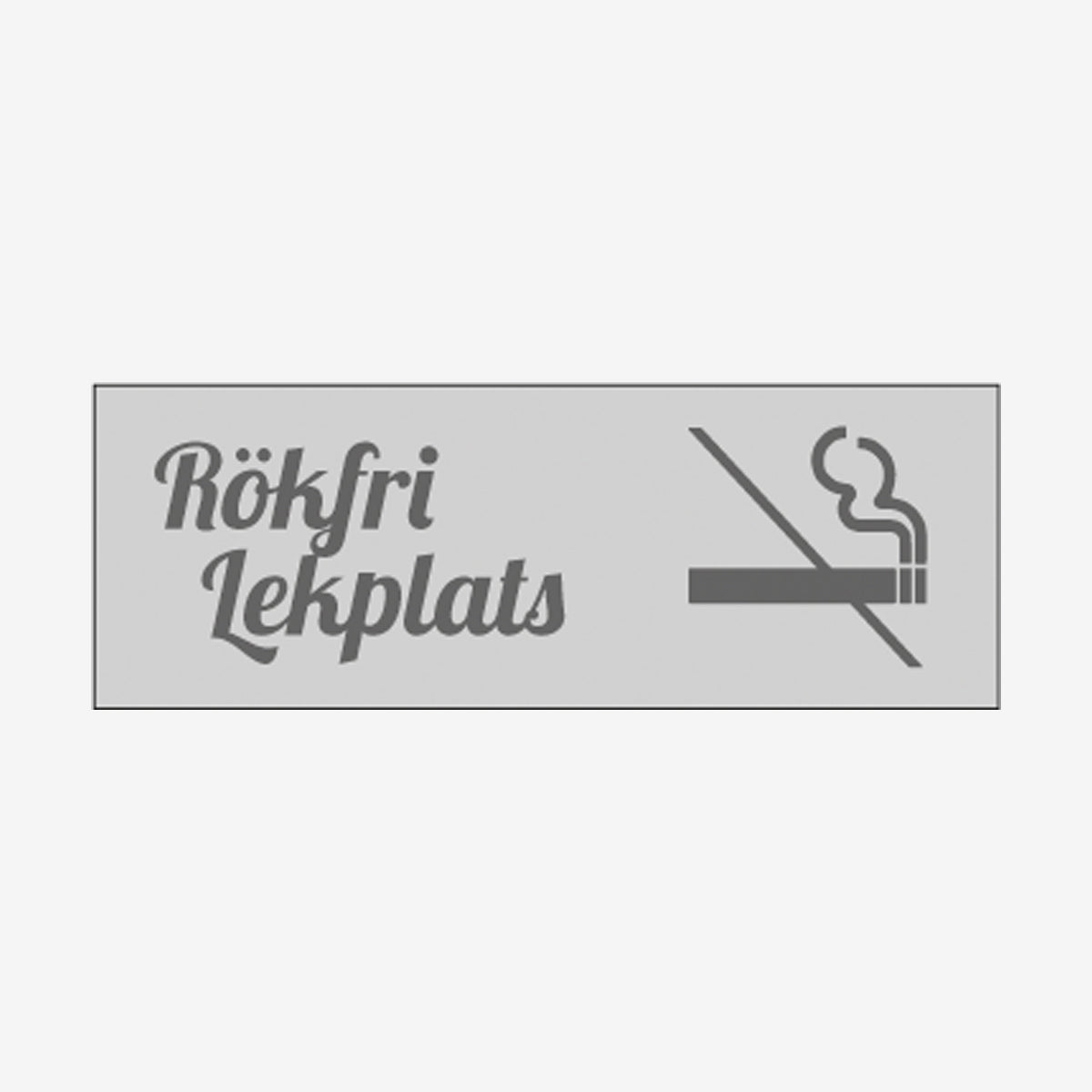 Rökfri Lekplats en Skylt från Nordisk skylt