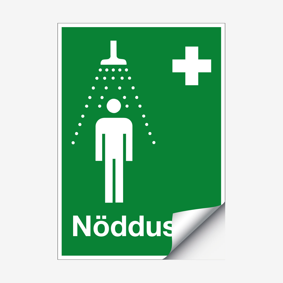 Nöddusch en Skylt från Nordisk skylt