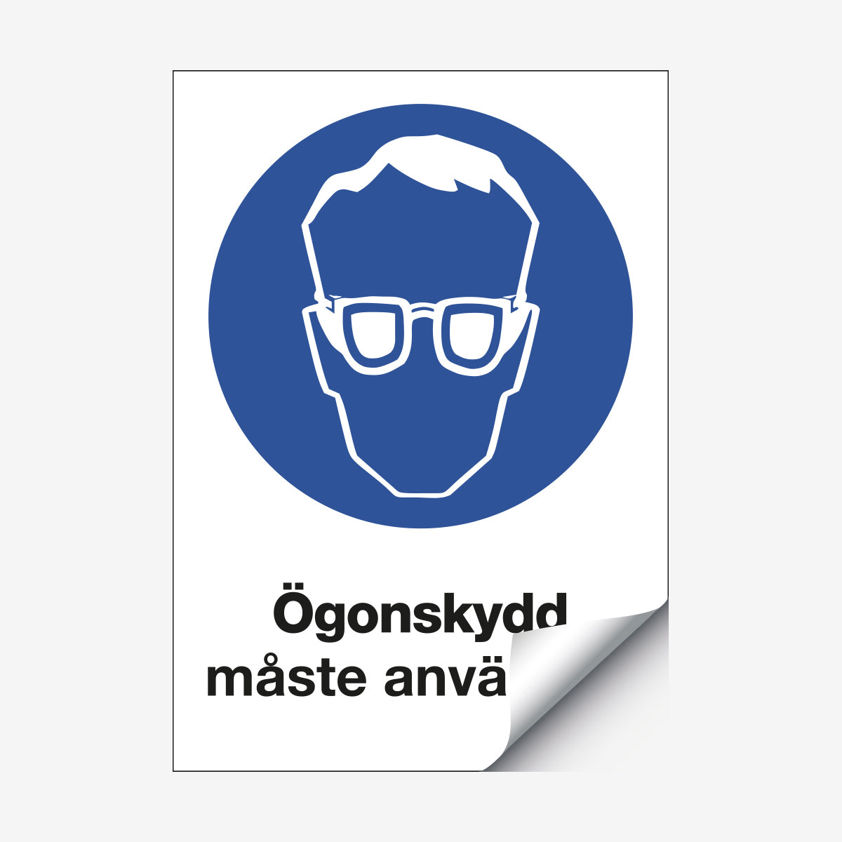 Ögonskydd måste användas en Skylt från Nordisk skylt
