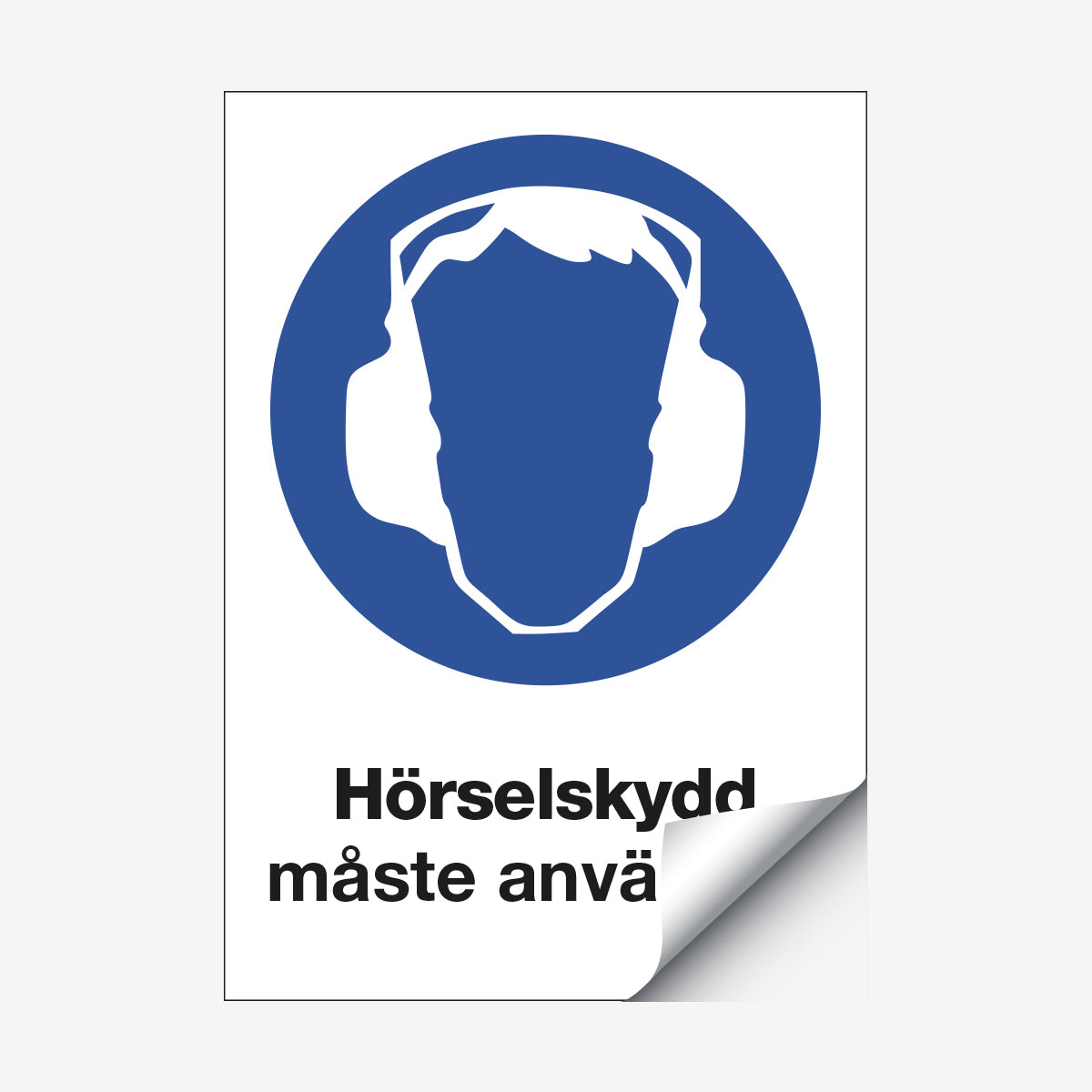 Hörselskydd måste användas en Skylt från Nordisk skylt