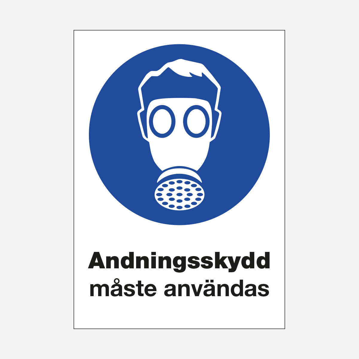 Andningsskydd måste användas en Skylt från Nordisk skylt