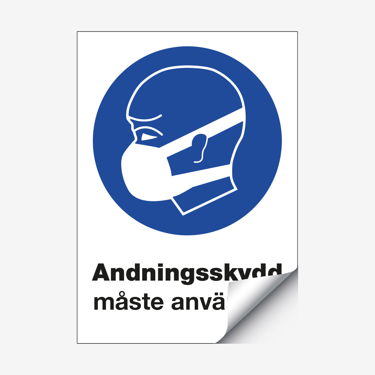 Andningsskydd måste användas en Skylt från Nordisk skylt