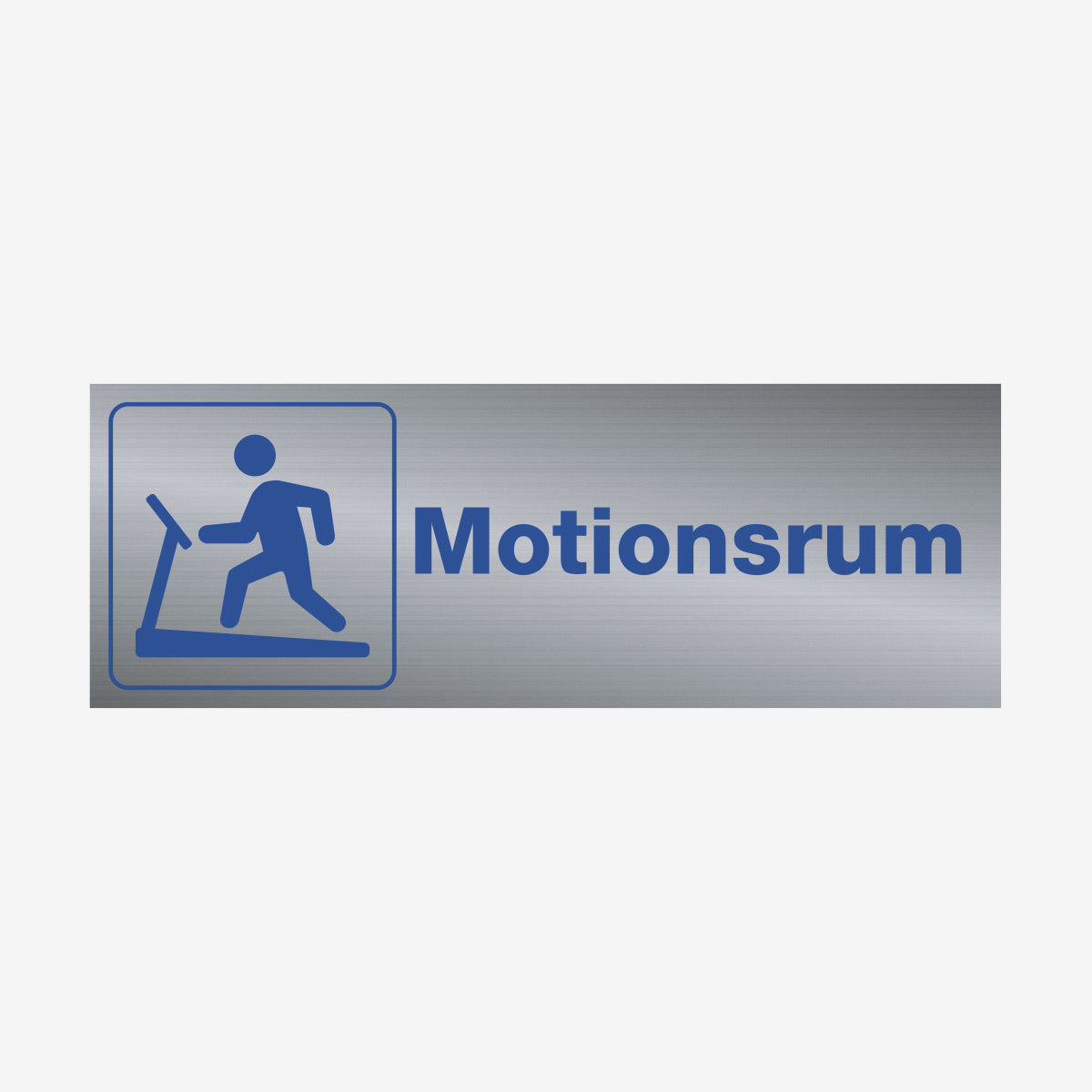 Motionsrum en Skylt från Nordisk skylt