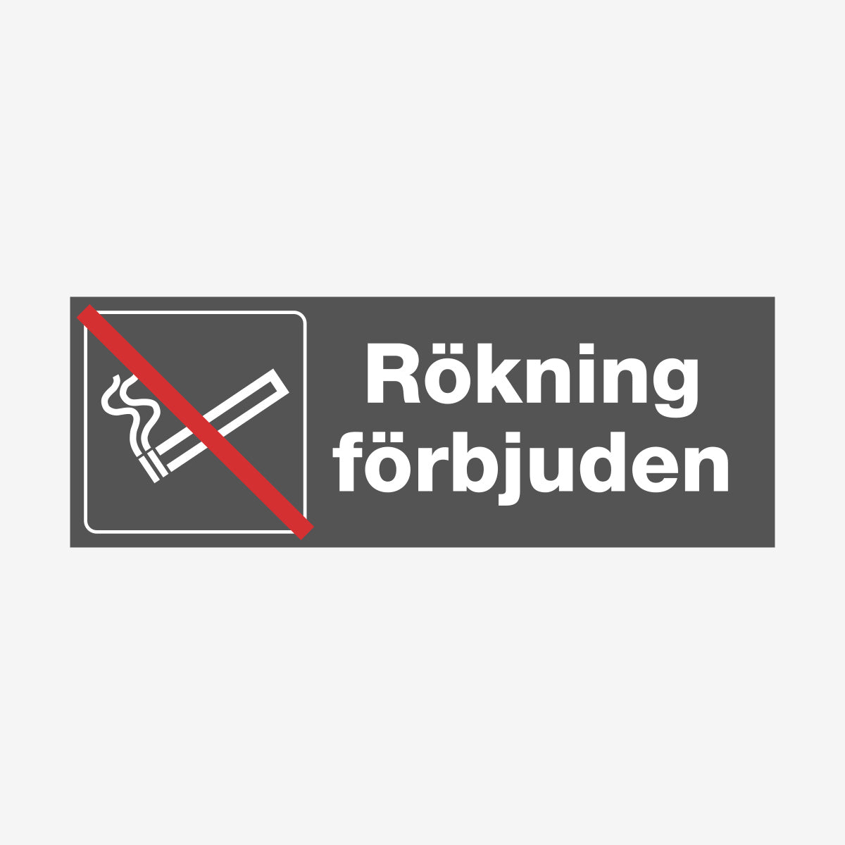 Rökning förbjuden en Skylt från Nordisk skylt